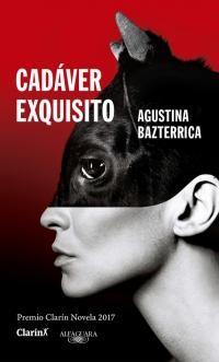 Cadver exquisito par Agustina Bazterrica