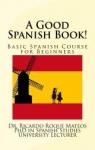 A Good Spanish Book! par Roque Mateos