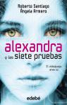 Alexandra y las siete pruebas, de Roberto Santiago y ngela Armero par Roberto Garca Santiago