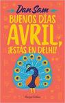 Buenos das Avril, Ests en Delhi! par Sam