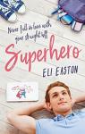 Superhero par Easton