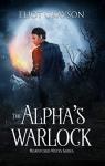 The Alpha's Warlock (Mismatched Mates #1) par Grayson